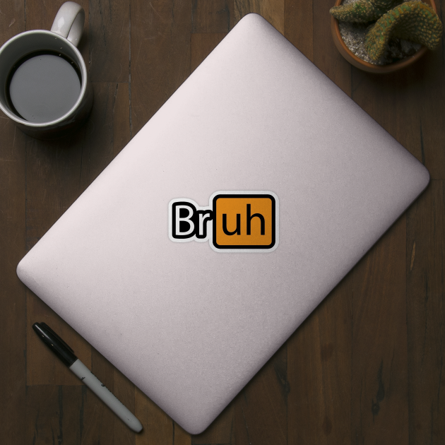 Bruh Black Logo by MitakuShop